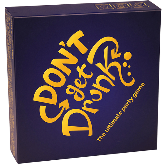Don't Get Drunk